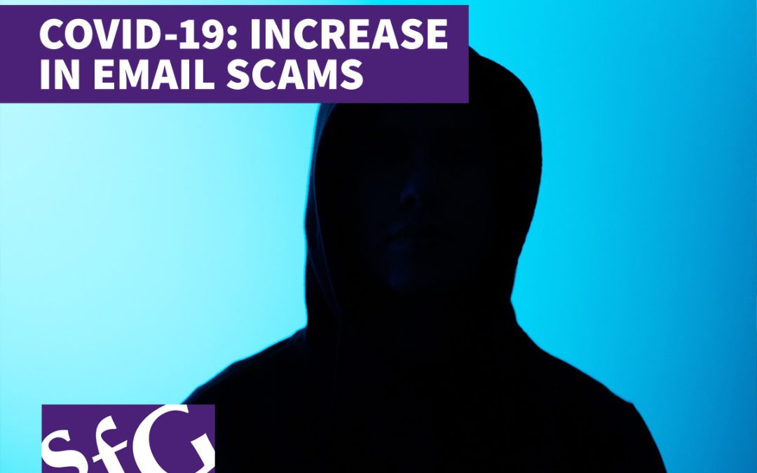 Increase in Email Scams During COVID-19 Crisis