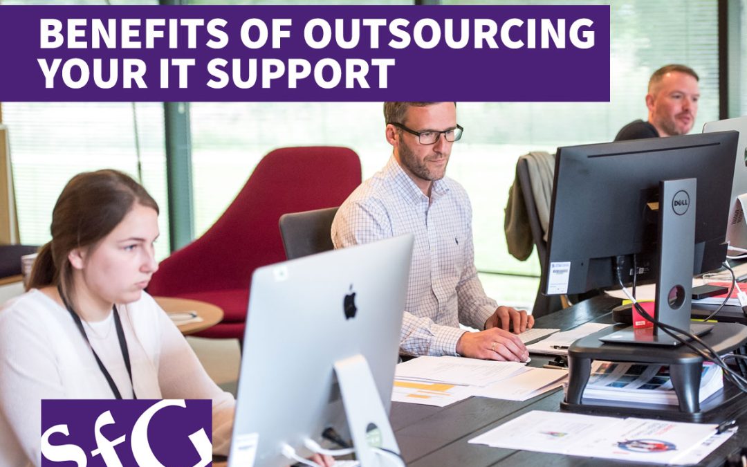 Benefits of outsourcing your IT Support